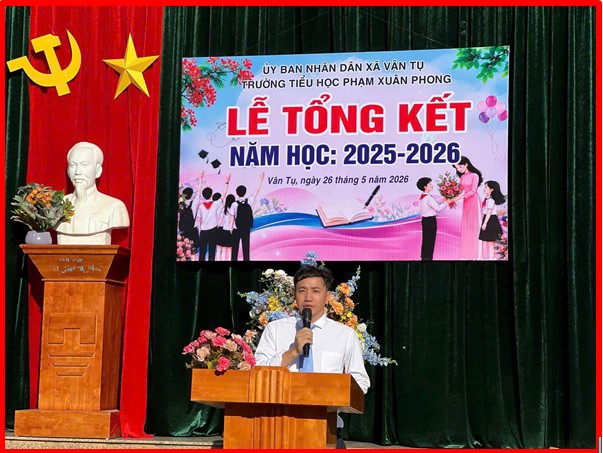 THẦY PHẠM XUÂN HIẾU ĐỌC TỔNG KẾT NĂM  HỌC 2025 - 2026